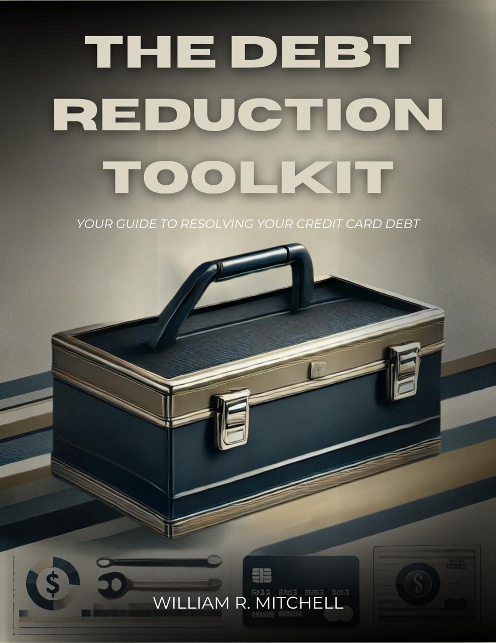 THE DEBT REDUCTION TOOLKIT