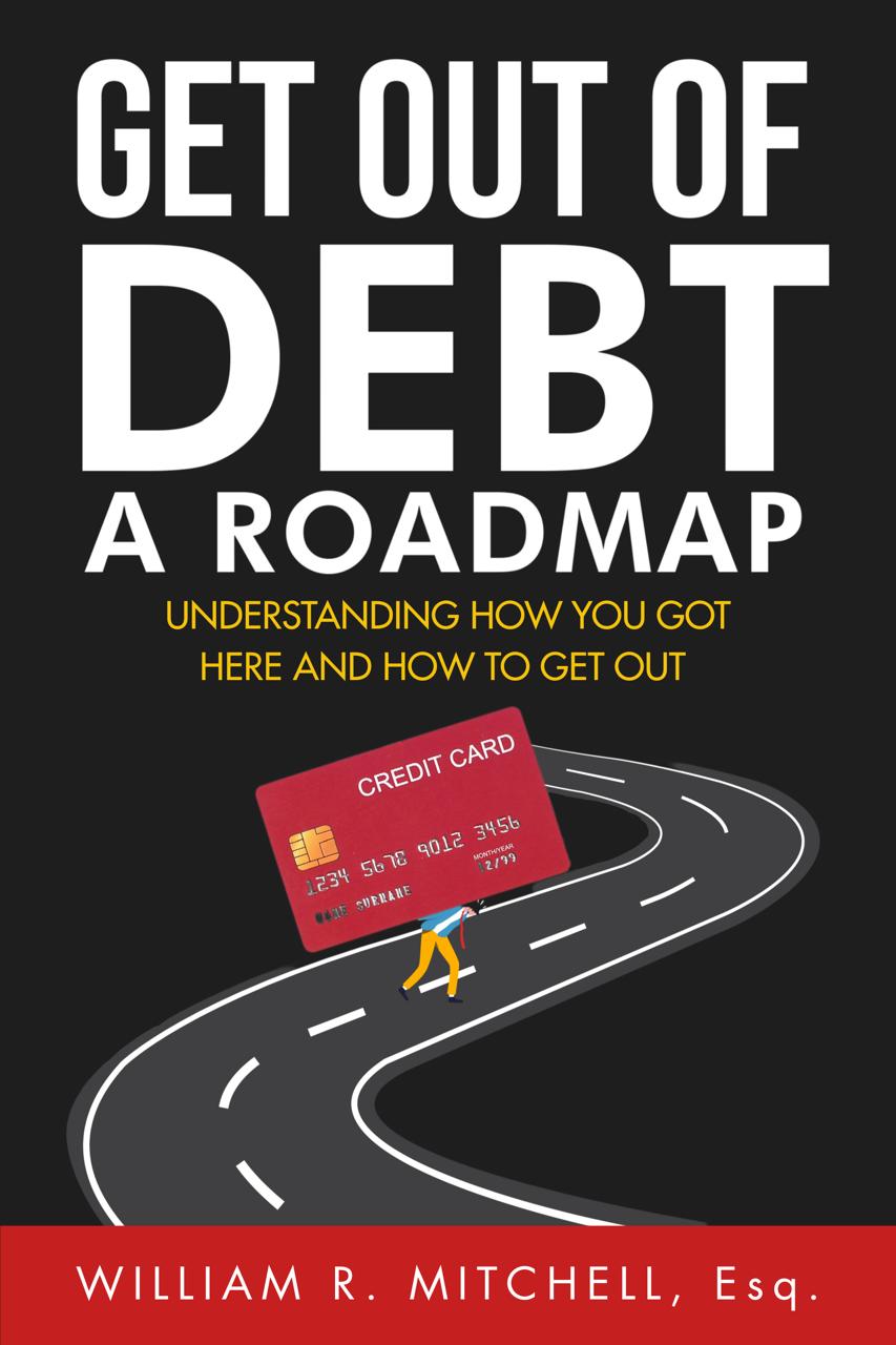 GET OUT OF DEBT: A ROADMAP
